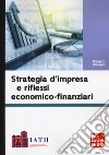 Strategia d'impresa e riflessi economico-finanziari libro di Sainaghi Ruggero