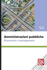 Amministrazioni pubbliche. Economia e management