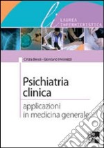 Psichiatria clinica. Applicazioni in medicina generale libro