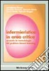 Infermieristica in area critica secondo la metodologia del problem based learning libro