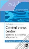 Cateteri venosi centrali libro