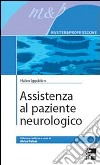 Assistenza al paziente neurologico libro