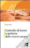 Contratto di lavoro e gestione delle risorse umane libro