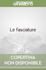 Le fasciature