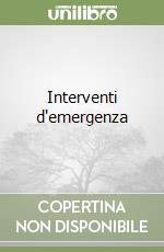 Interventi d'emergenza