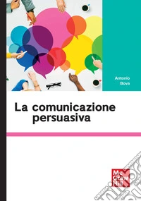 La comunicazione persuasiva libro