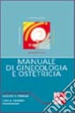 Manuale di ginecologia e ostetricia