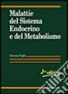 Malattie del sistema endocrino e del metabolismo libro
