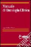 Manuale di oncologia clinica libro