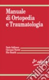 Manuale di ortopedia e traumatologia libro