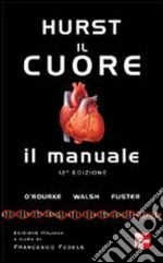 Hurst. Il cuore. Manuale