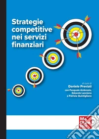 Strategie competitive nei servizi finanziari libro