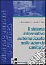 Il sistema informativo automatizzato nelle aziende sanitarie