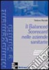 Il Balanced Scorecard nelle aziende sanitarie libro