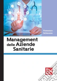 Management delle aziende sanitarie libro