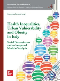 Health inequalities, urban vulnerability and obesity in Italy social determinants and an integrated model of analysis