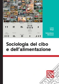 Sociologia del cibo e dell'alimentazione libro