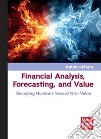 Financial analysis, forecasting, and value