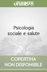 Psicologia sociale e salute