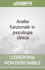 Analisi funzionale in psicologia clinica libro