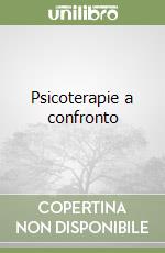 Psicoterapie a confronto