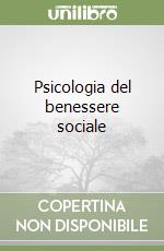 Psicologia del benessere sociale