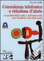 Relazione d'aiuto e consulenza telefonica libro