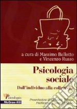 Psicologia sociale. Temi e tendenze libro