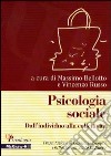 Psicologia sociale. Temi e tendenze libro