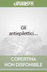 Gli antiepilettici... libro