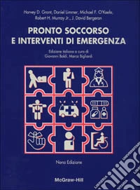 Pronto soccorso e interventi di emergenza libro