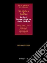 Goodman & Gilman. Le basi farmacologiche della terapia libro