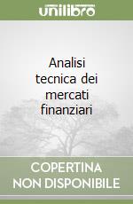 Analisi tecnica dei mercati finanziari