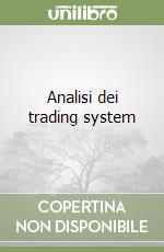 Analisi dei trading system libro