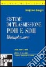 Sistemi di trasmissione PDH e SDH