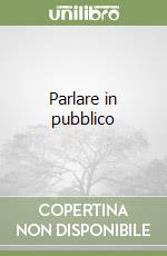 Parlare in pubblico