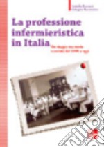 La professione infermieristica in Italia