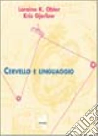 Il Linguaggio e il cervello libro