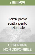 Terza prova scritta perito aziendale libro