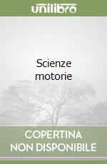 Scienze motorie libro