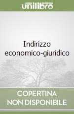 Indirizzo economico-giuridico libro