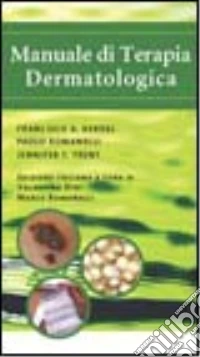 Manuale di terapia dermatologica libro