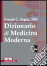 Dizionario di medicina moderna. Con CD-Rom