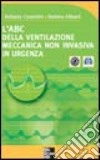 ABC della ventilazione meccanica non invasiva (NIV) in urgenza libro