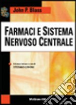 Farmaci e sistema nervoso centrale