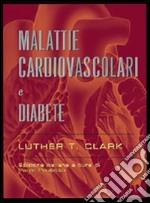 Malattie cardiovascolari e diabete libro