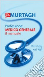 Professione: medico generale