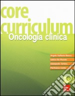 Core curriculum. Oncologia clinica libro