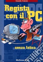 Regista con il PC libro