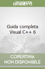 Guida completa Visual C++ 6 libro